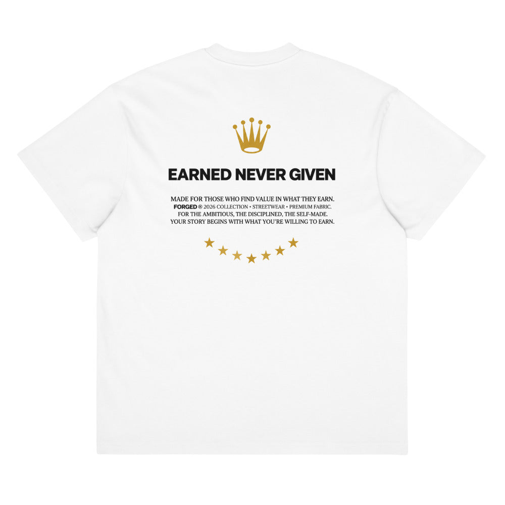 Earned Never Given Tee in white, back with the gold crown and Earned Never Given